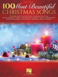 100 Most Beautiful Christmas Songs Easy Piano Songbook (ISBN: 9781540055552)