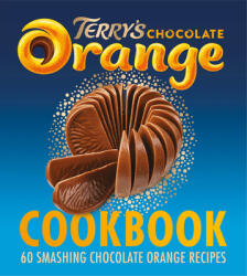 Terry's Chocolate Orange Cookbook - SIERRA, J. , GOM (2022)