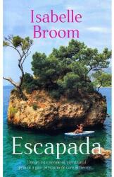 Escapada - Isabelle Broome (ISBN: 9786060067702)