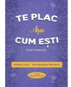 Te plac asa cum esti. Povesti terapeutice - Ana-Georgiana Marinkovic (ISBN: 9786068933665)