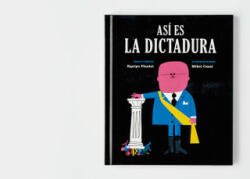Así es la dictadura (ISBN: 9788494362514)