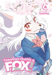 Tamamo-chan's a Fox! Vol. 6 (ISBN: 9781638586678)