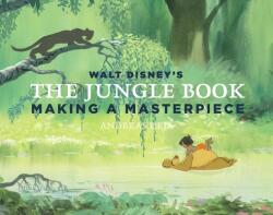 Walt Disney's the Jungle Book: Making a Masterpiece (ISBN: 9781681888934)