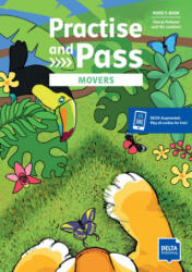 Practise and Pass Movers. Student's Book +DELTA Augmented - Viv Lambert, Cheryl Pelteret (ISBN: 9783125017719)