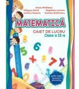 Matematica. Caiet de lucru clasa a 2-a - Mirela Mihailescu (ISBN: 9786060000686)