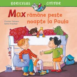 Max ramane peste noapte la Paula - Christian Tielmann (ISBN: 9786060485025)