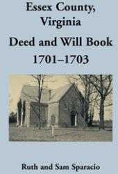 Essex County Virginia Deed and Will Abstracts 1701-1703 (ISBN: 9781680343427)