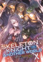 Skeleton Knight in Another World (ISBN: 9781648272646)