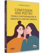 Confession and Poetry - Florina Nastase (ISBN: 9786062616113)