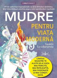 Mudre pentru viata moderna - Swami Saradananda (ISBN: 9786069609309)