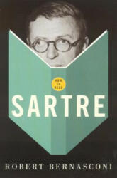How To Read Sartre - Robert Bernasconi (2006)