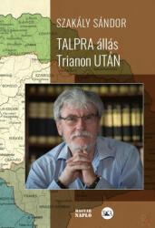 Talpra állás Trianon után (2022)