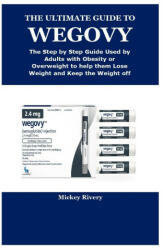 Ultimate Guide to Wegovy (ISBN: 9781087911748)