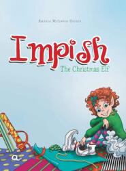 Impish: The Christmas Elf (ISBN: 9781728321790)