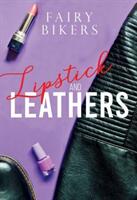Lipstick and Leathers (ISBN: 9781800744189)