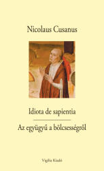 Idiota de sapientia-Az együgyű a bölcsességről (2022)