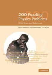 200 Puzzling Physics Problems - Peter Gnadig, G. Honyek, K. F. Riley (2008)