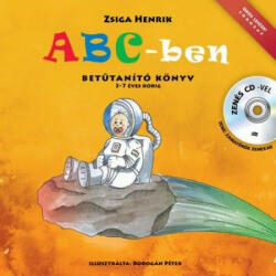 Abc-ben - betűtanító könyv 3-7 éves korig + zenés cd - (2010)