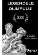 Legendele Olimpului: Zeii - Gheorghe Popa-Lisseanu (ISBN: 9786068894720)