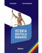 Istoria dreptului romanesc - Petre Buneci, Cristian Mosneanu (ISBN: 9786068894973)