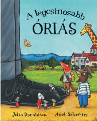A legcsinosabb óriás - Julia Donaldson lapozók (ISBN: 9789635872398)