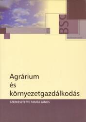 Agrárium és környezetgazdélkodás (ISBN: 9789632864556)