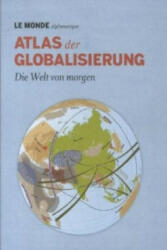 Atlas der Globalisierung (ISBN: 9783937683393)