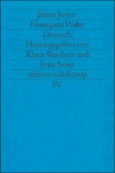 Finnegans Wake, Deutsch - James Joyce, Klaus Reichert, Fritz Senn (ISBN: 9783518115244)