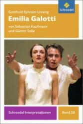 Gotthold Ephraim Lessing: Emilia Galotti - Sebastian Kaufmann, Günter Saße, Gotthold E. Lessing (ISBN: 9783507477247)