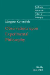 Margaret Cavendish: Observations upon Experimental Philosophy - Margaret CavendishEileen O`Neill (2010)