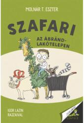 Szafari az Ábránd-lakótelepen (2022)