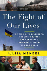 Fight of Our Lives - Iuliia Mendel (2022)