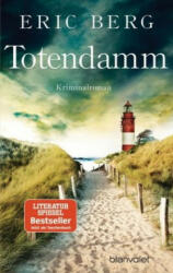 Totendamm - Eric Berg (ISBN: 9783734107474)
