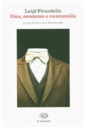 Uno, nessuno e centomila - Luigi Pirandello (ISBN: 9788806221966)