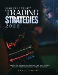 High Probability Trading Strategies 2022 (ISBN: 9781804343623)