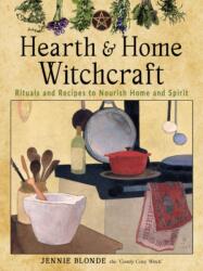 Hearth and Home Witchcraft (ISBN: 9781578637737)