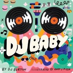 DJ Baby - Andy J. Pizza (ISBN: 9781665927048)