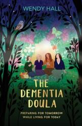 The Dementia Doula (ISBN: 9780645118513)
