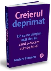 Creierul deprimat (ISBN: 9786067225334)