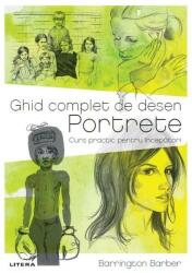 Ghid complet de desen: Portrete (ISBN: 9786063393419)
