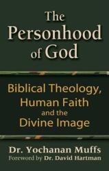 Personhood of God: Biblical Theology Human Faith and the Divine Image (ISBN: 9781580232654)