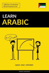 Learn Arabic - Quick / Easy / Efficient - Pinhok Languages (ISBN: 9781979477765)
