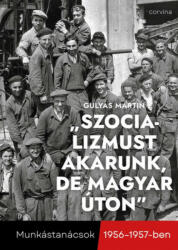 Szocializmust akarunk, de magyar úton (2022)