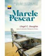 Marele Pescar - Lloyd C. Douglas (ISBN: 9786067322231)