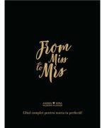 From Miss to Mrs. Ghid complet pentru nunta ta perfecta! - Andra Dina (ISBN: 9786066531825)