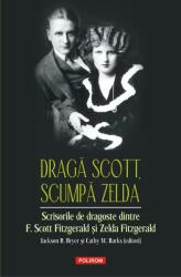 Dragă Scott, scumpă Zelda (ISBN: 9789734690572)