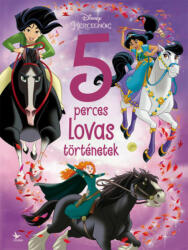 Disney Hercegnők - 5 perces lovas történetek (2022)