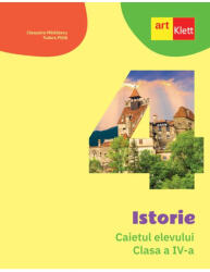 Istorie. Caietul elevului. Clasa a IV-a (ISBN: 9786060762188)