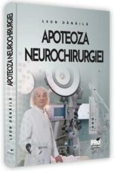 Apoteoza neurochirurgiei - Leon Danaila (ISBN: 9786062616052)