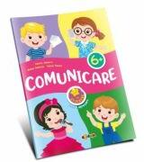 Comunicare 6+. Activitati prescolare - Petru Jelescu (ISBN: 9789975160162)